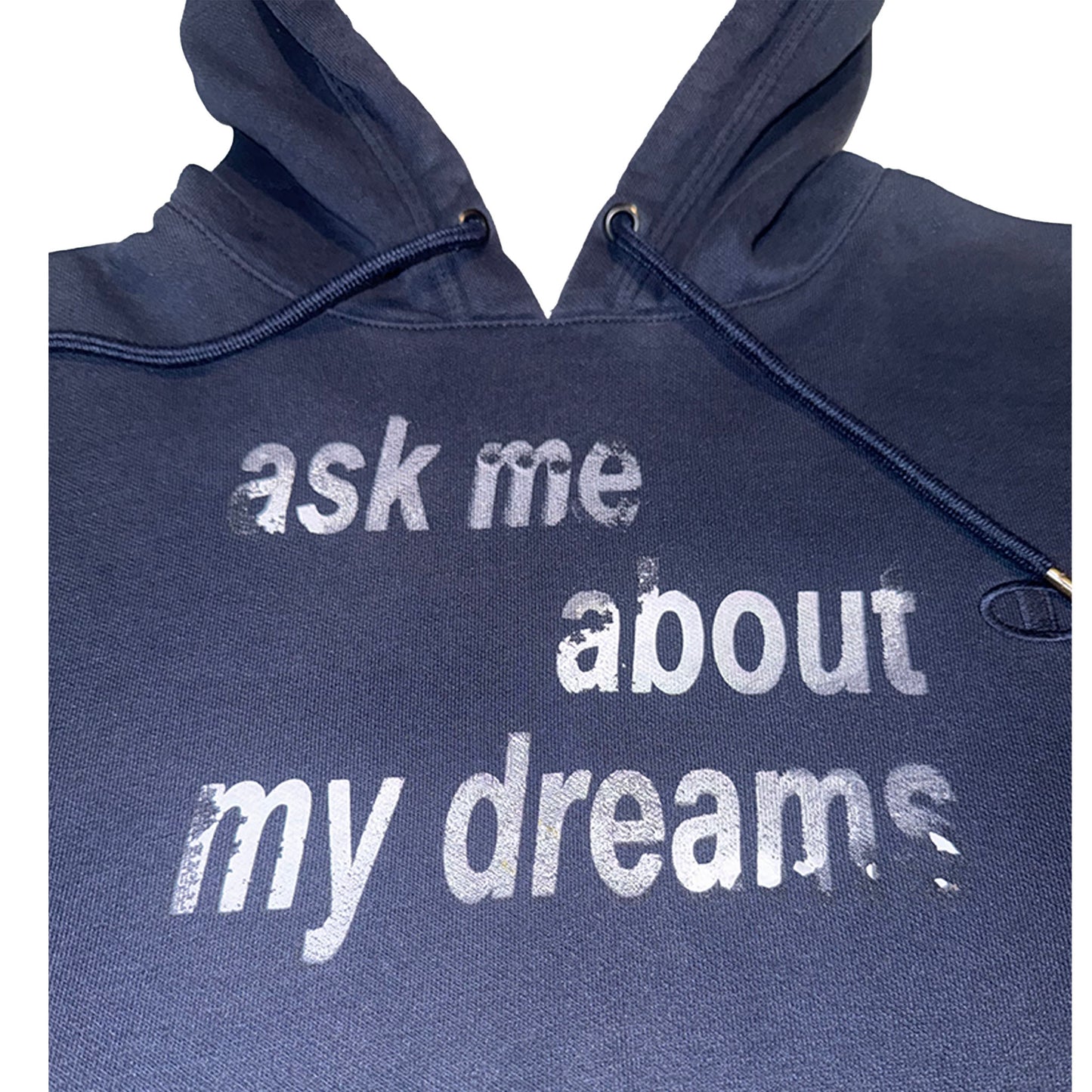 ask me about my dreams